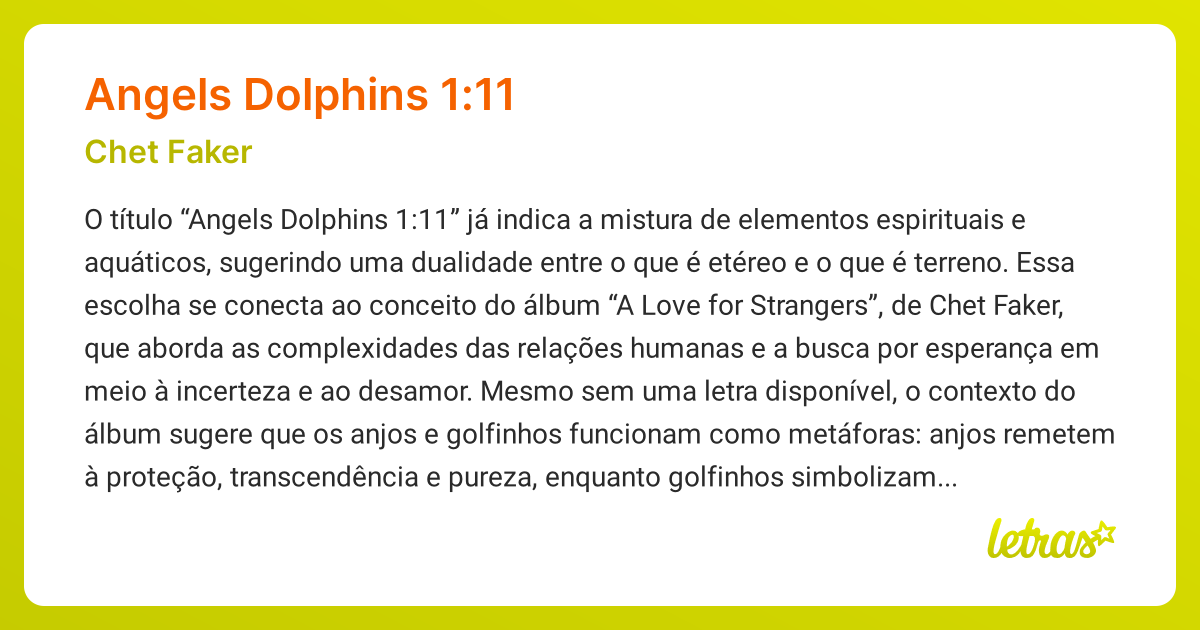 Significado da música ANGELS DOLPHINS 1:11 (Chet Faker) - LETRAS.MUS.BR