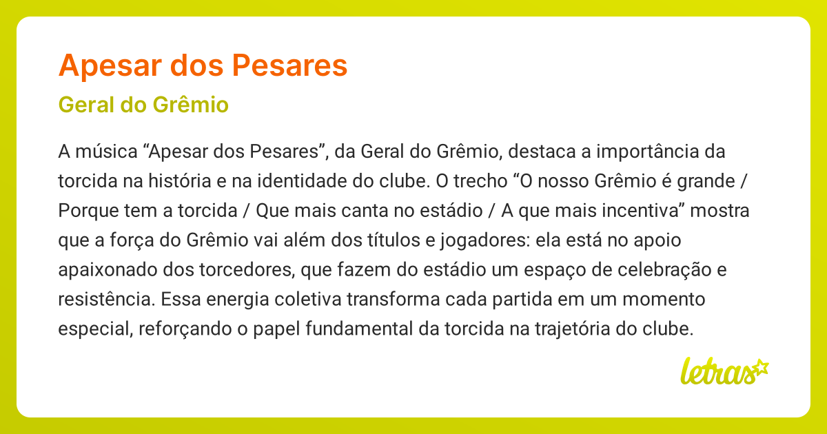 Significado da música APESAR DOS PESARES (Geral do Grêmio) - LETRAS.MUS.BR