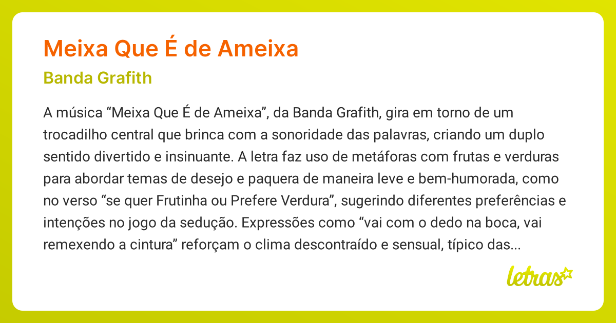 Significado da música MEIXA QUE É DE AMEIXA (Banda Grafith) - LETRAS.MUS.BR