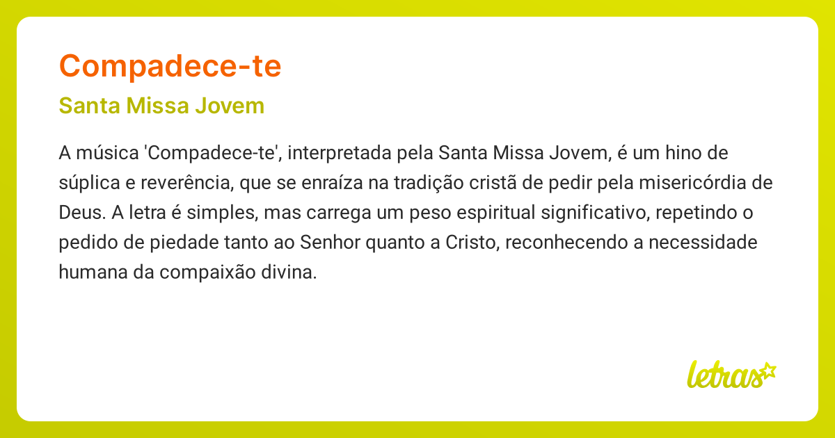 Significado da música COMPADECE-TE (Santa Missa Jovem) - LETRAS.MUS.BR