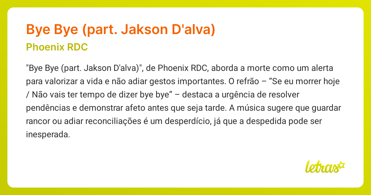 Significado da música BYE BYE (PART. JAKSON D'ALVA) (Phoenix RDC ...