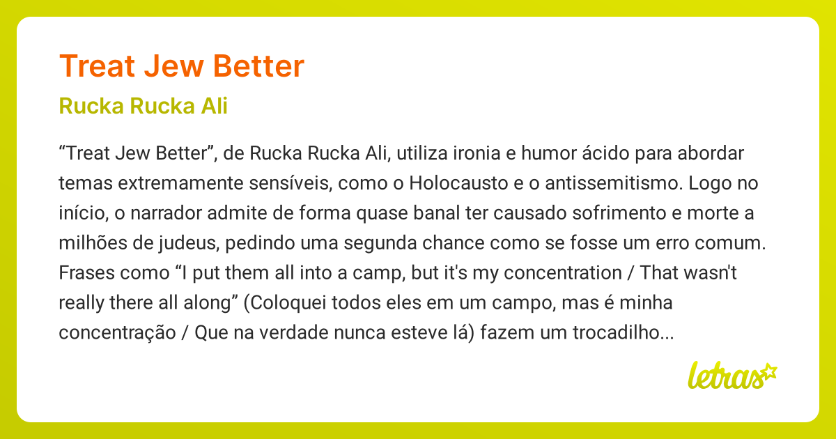 Significado da música TREAT JEW BETTER (Rucka Rucka Ali) - LETRAS.MUS.BR