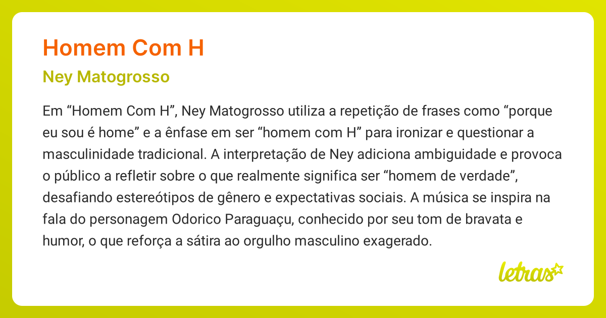 Significado da música HOMEM COM H (Ney Matogrosso) - LETRAS.MUS.BR