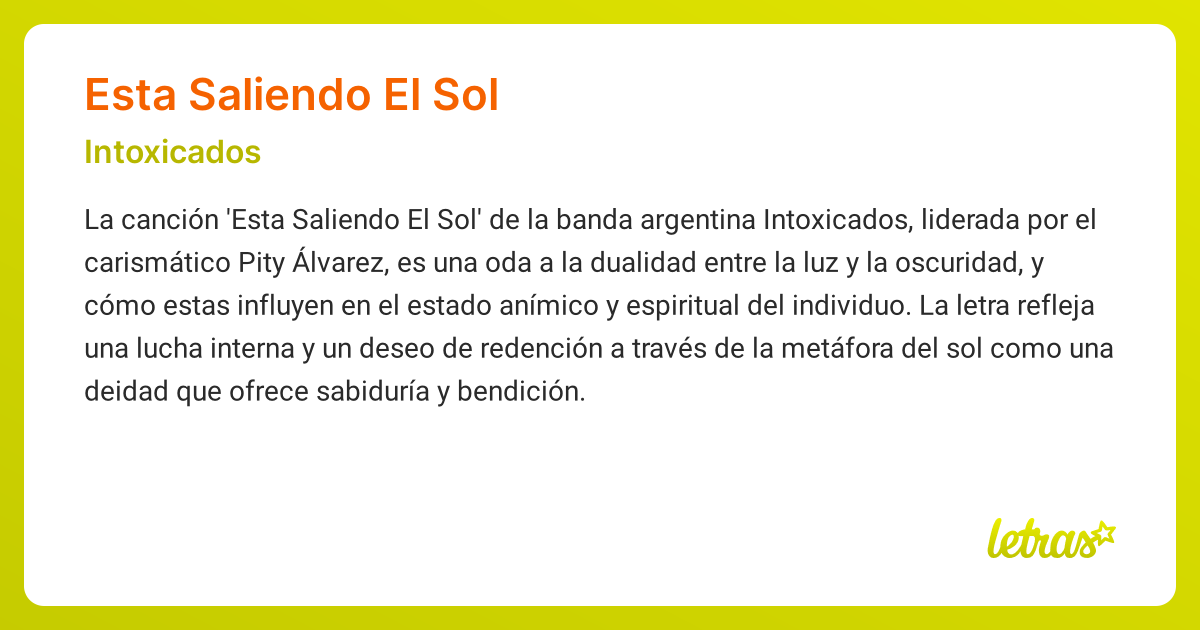 Significado de la canción ESTA SALIENDO EL SOL (Intoxicados) - LETRAS.COM
