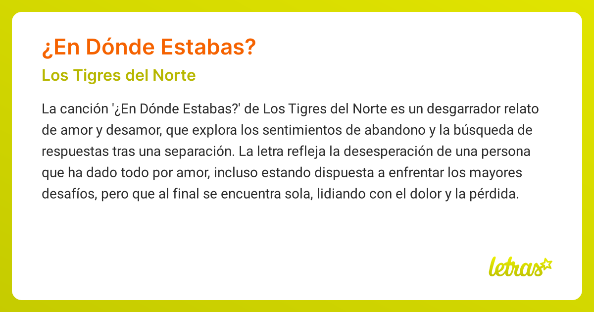 Significado de la canción ¿EN DÓNDE ESTABAS? (Los Tigres del Norte