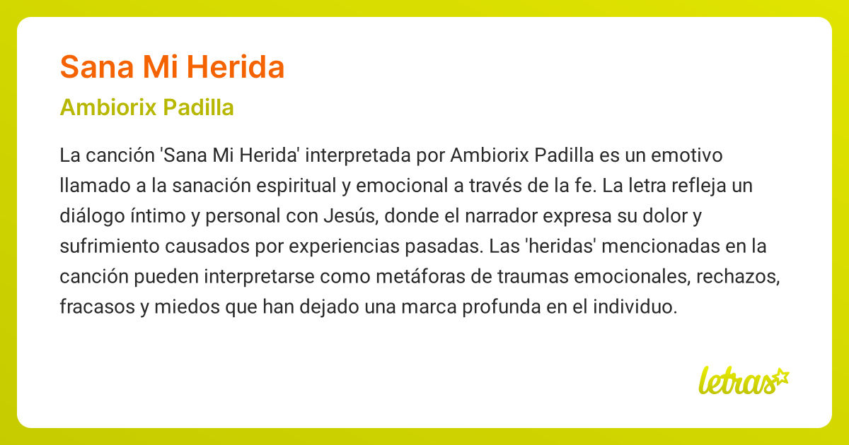Significado de la canción SANA MI HERIDA (Ambiorix Padilla) - LETRAS.COM
