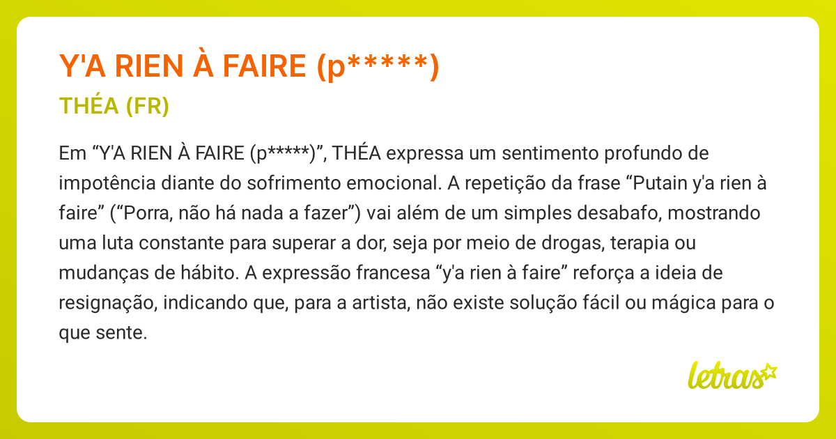 Significado da música Y'A RIEN À FAIRE (P*****) (THÉA (FR)) - LETRAS.MUS.BR