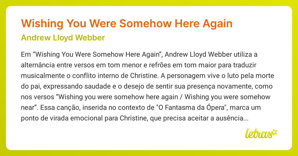 Significado da música Wishing You Were Somehow Here Again (Andrew Lloyd ...