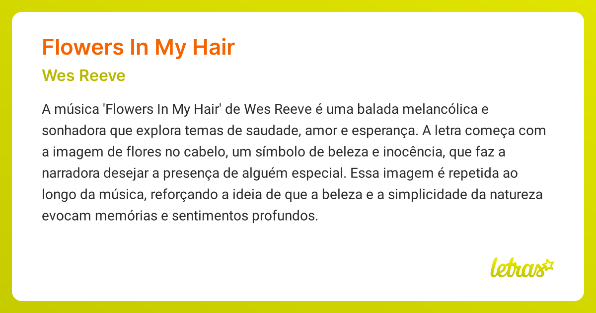 Significado da música FLOWERS IN MY HAIR (Wes Reeve) - LETRAS.MUS.BR