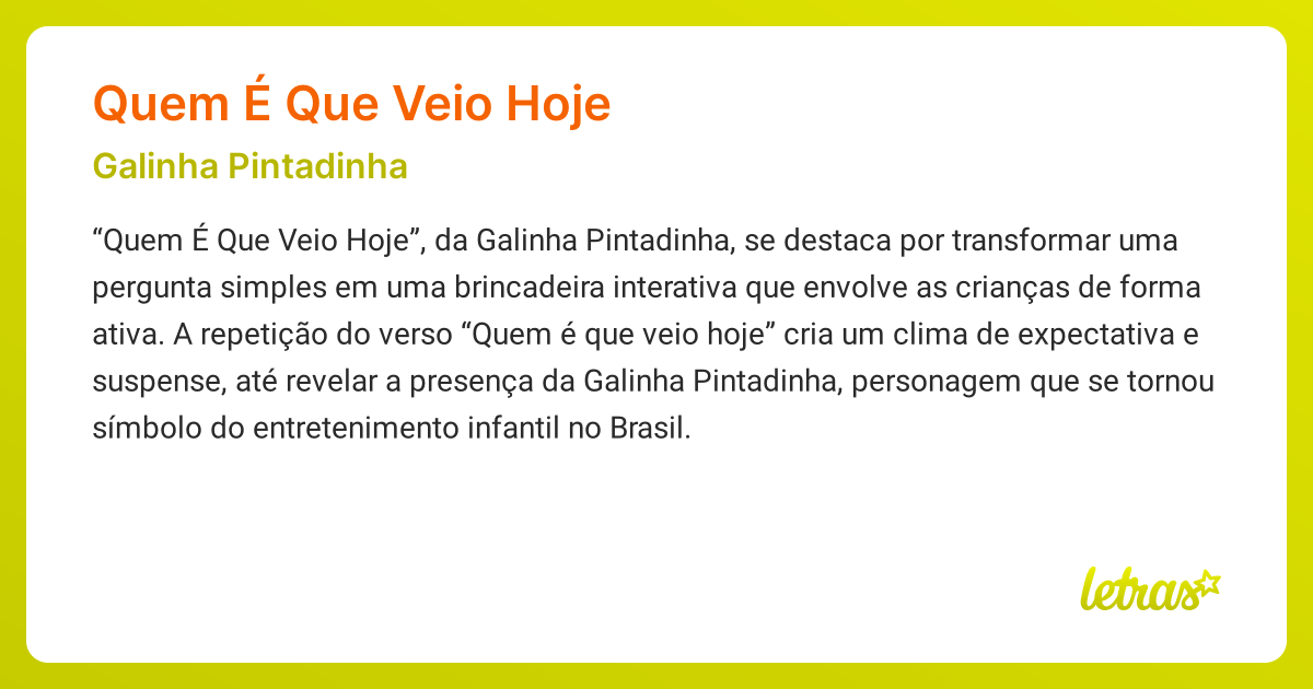 Significado da música QUEM É QUE VEIO HOJE (Galinha Pintadinha ...