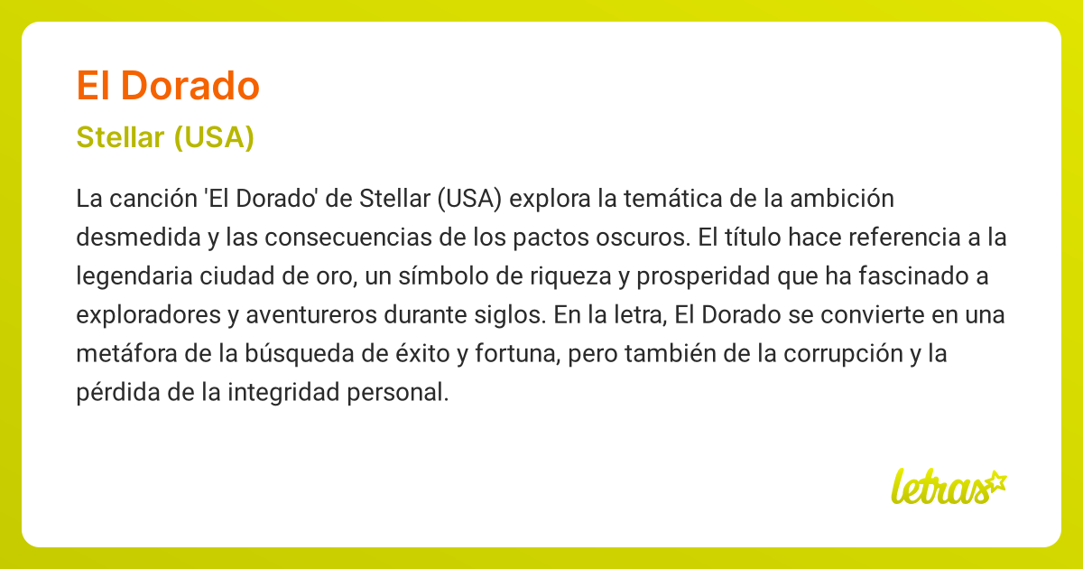 Significado de la canción EL DORADO (Stellar (USA)) - LETRAS.COM