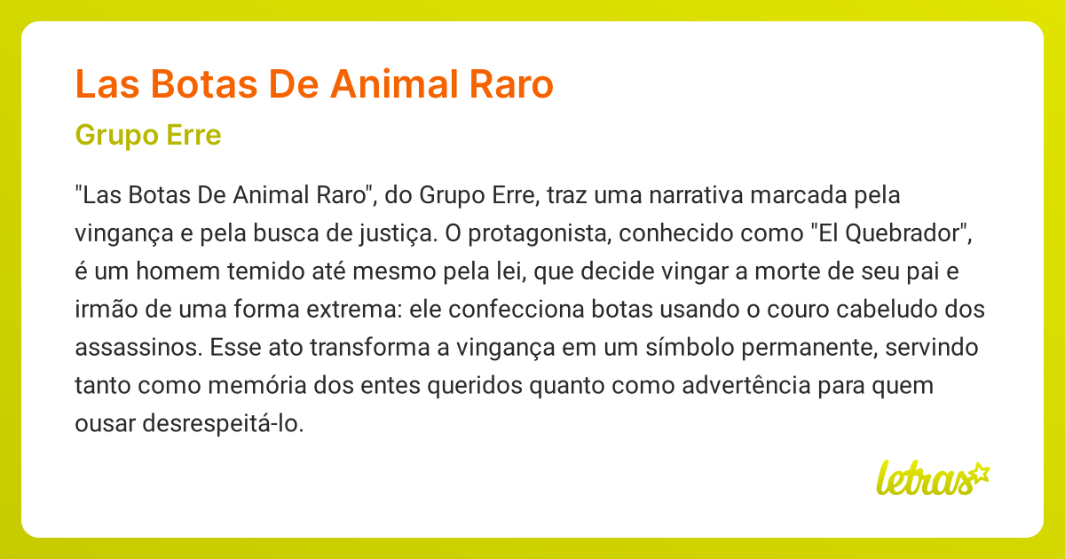 Significado da música LAS BOTAS DE ANIMAL RARO (Grupo Erre) - LETRAS.MUS.BR