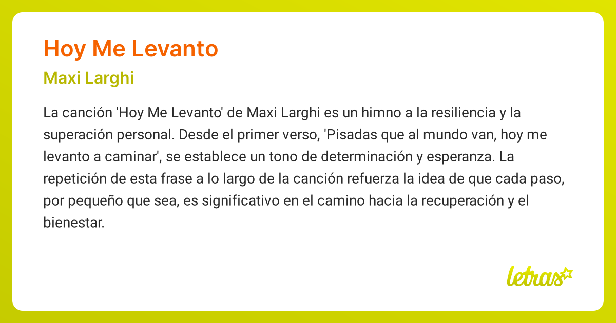 Significado de la canción HOY ME LEVANTO (Maxi Larghi) - LETRAS.COM