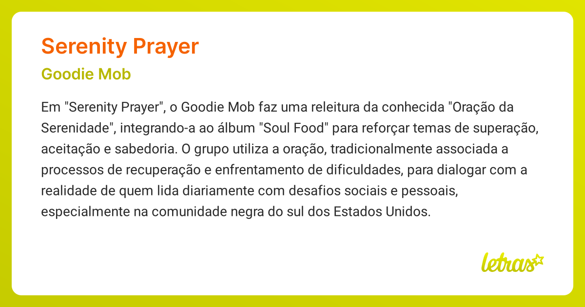 Significado da música SERENITY PRAYER (Goodie Mob) - LETRAS.MUS.BR