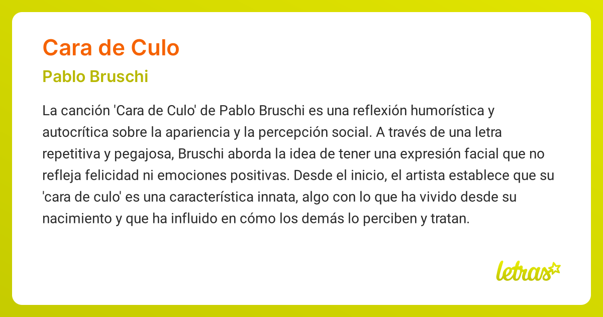 Significado de la canción CARA DE CULO (Pablo Bruschi) - LETRAS.COM
