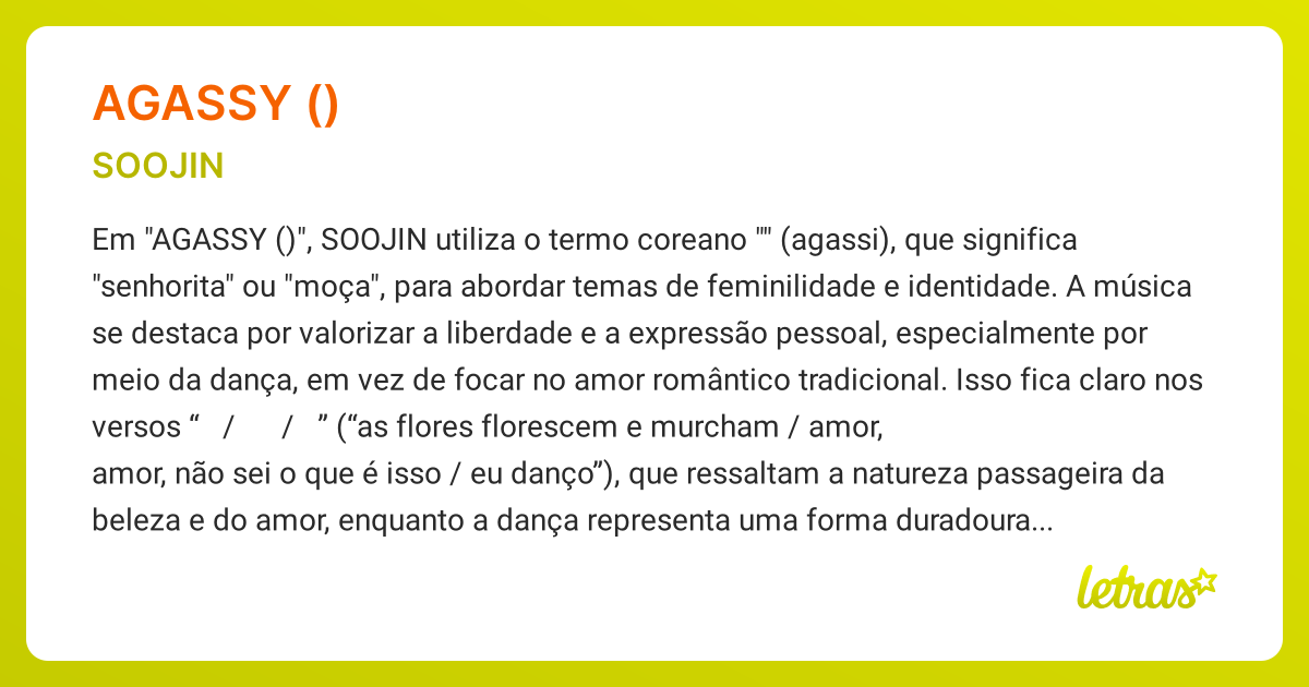 Significado da música AGASSY (아가씨) (SOOJIN) - LETRAS.MUS.BR