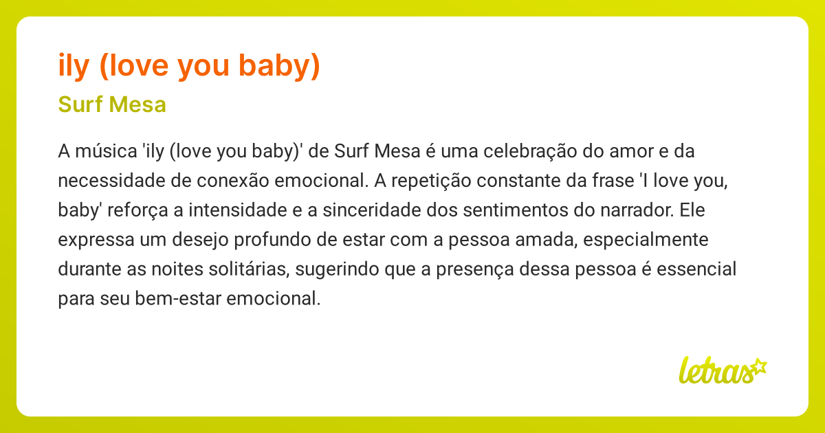 Significado da música ILY (LOVE YOU BABY) (Surf Mesa) - LETRAS.MUS.BR