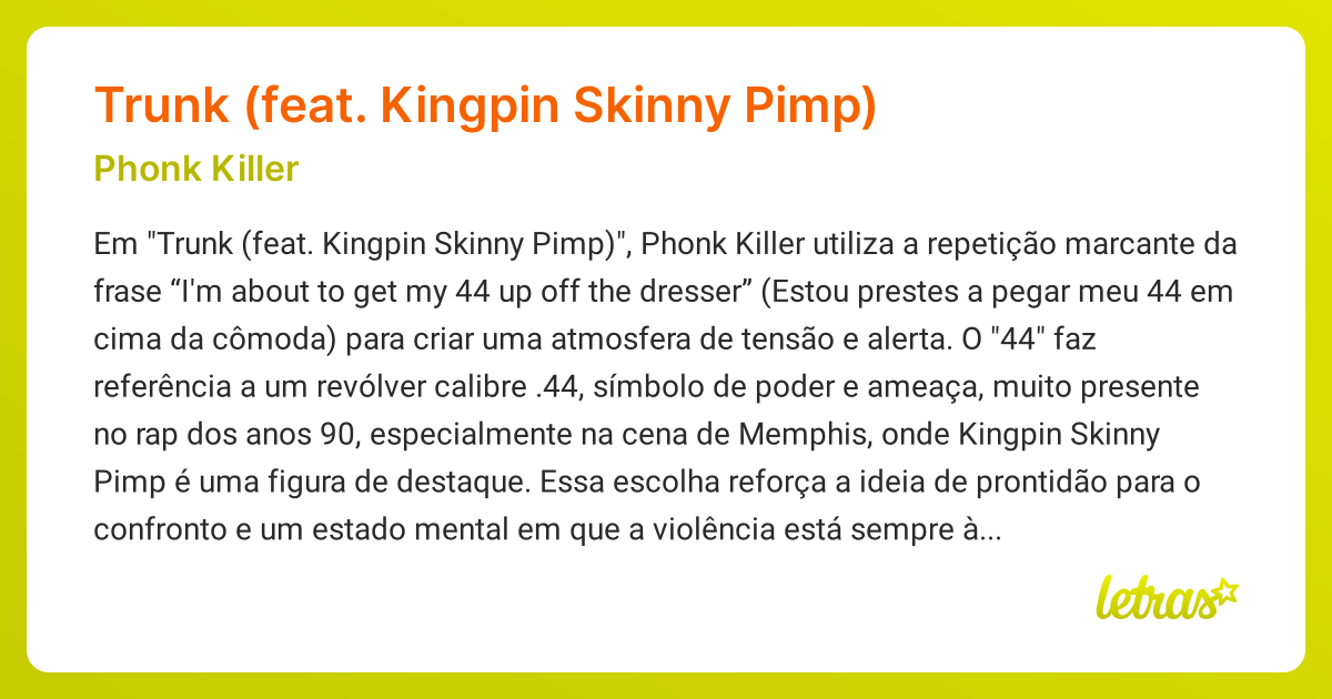 Significado da música Trunk (feat. Kingpin Skinny Pimp) (Phonk Killer ...