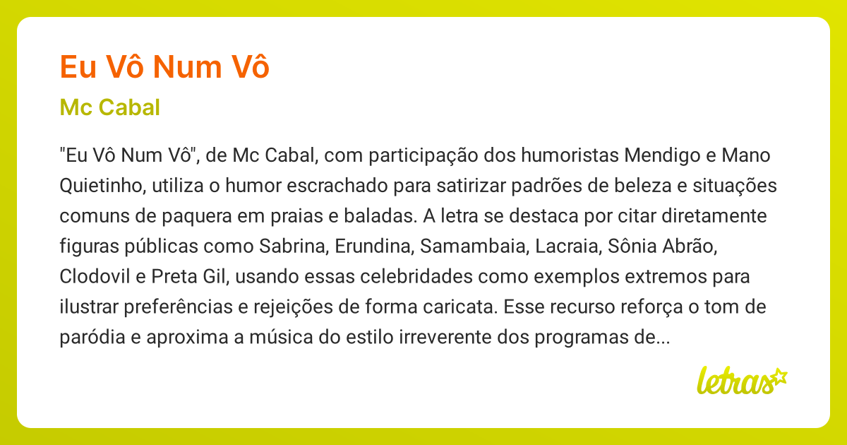 Significado da música EU VÔ NUM VÔ (Mc Cabal) - LETRAS.MUS.BR