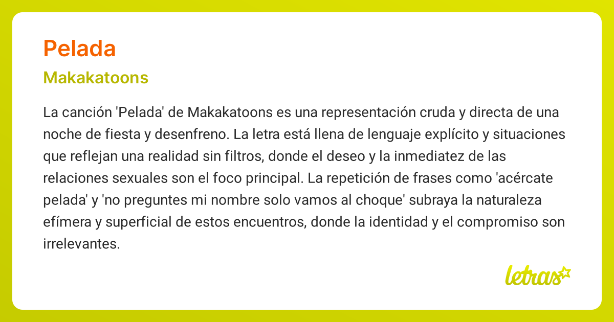 Significado de la canción PELADA (Makakatoons) - LETRAS.COM