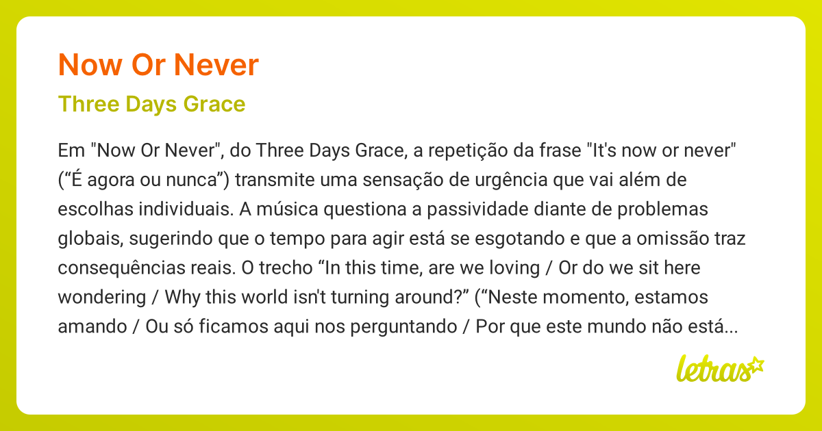 Significado da música NOW OR NEVER (Three Days Grace) - LETRAS.MUS.BR