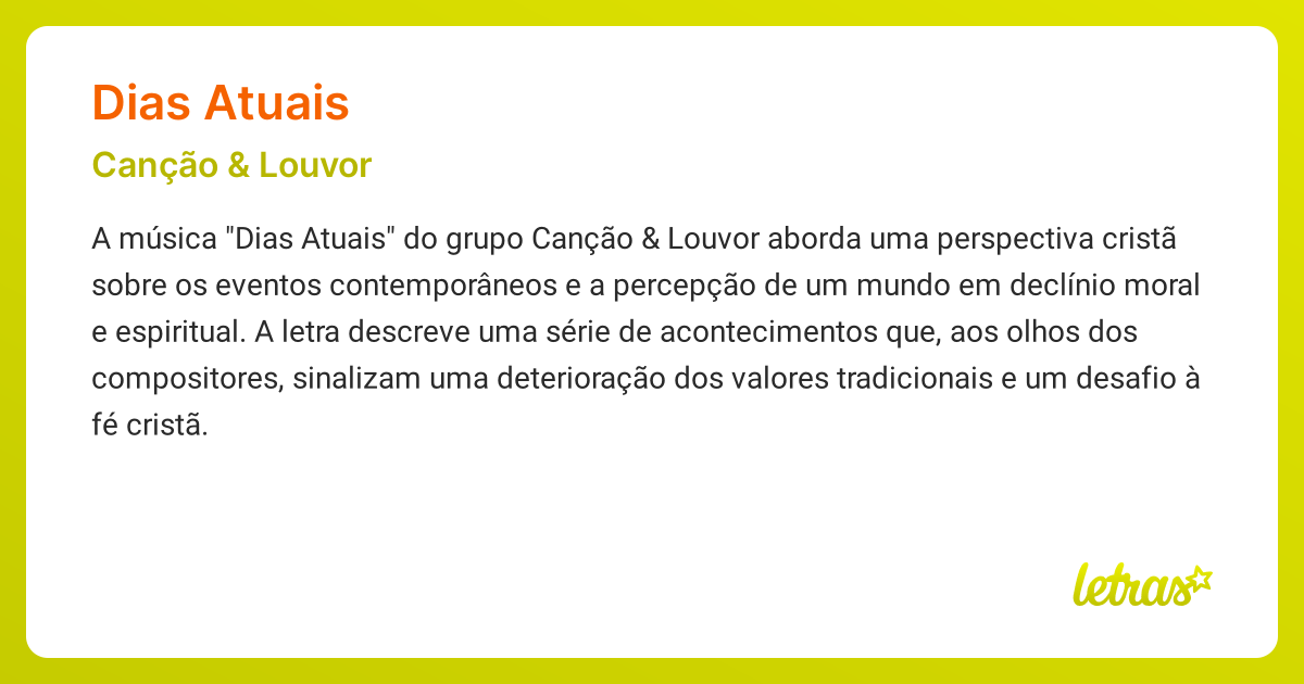 Significado da música DIAS ATUAIS (Canção & Louvor) - LETRAS.MUS.BR