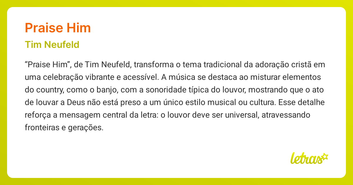 Significado da música PRAISE HIM (Tim Neufeld) - LETRAS.MUS.BR