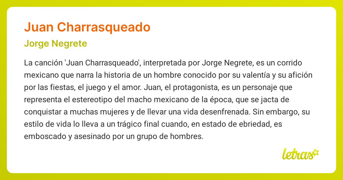 Significado de la canción JUAN CHARRASQUEADO Negrete)