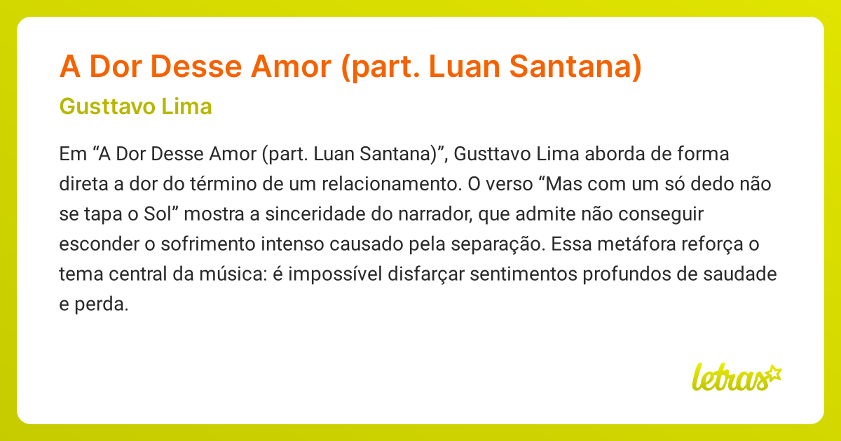 Significado da música A Dor Desse Amor (part. Luan Santana) (Gusttavo ...