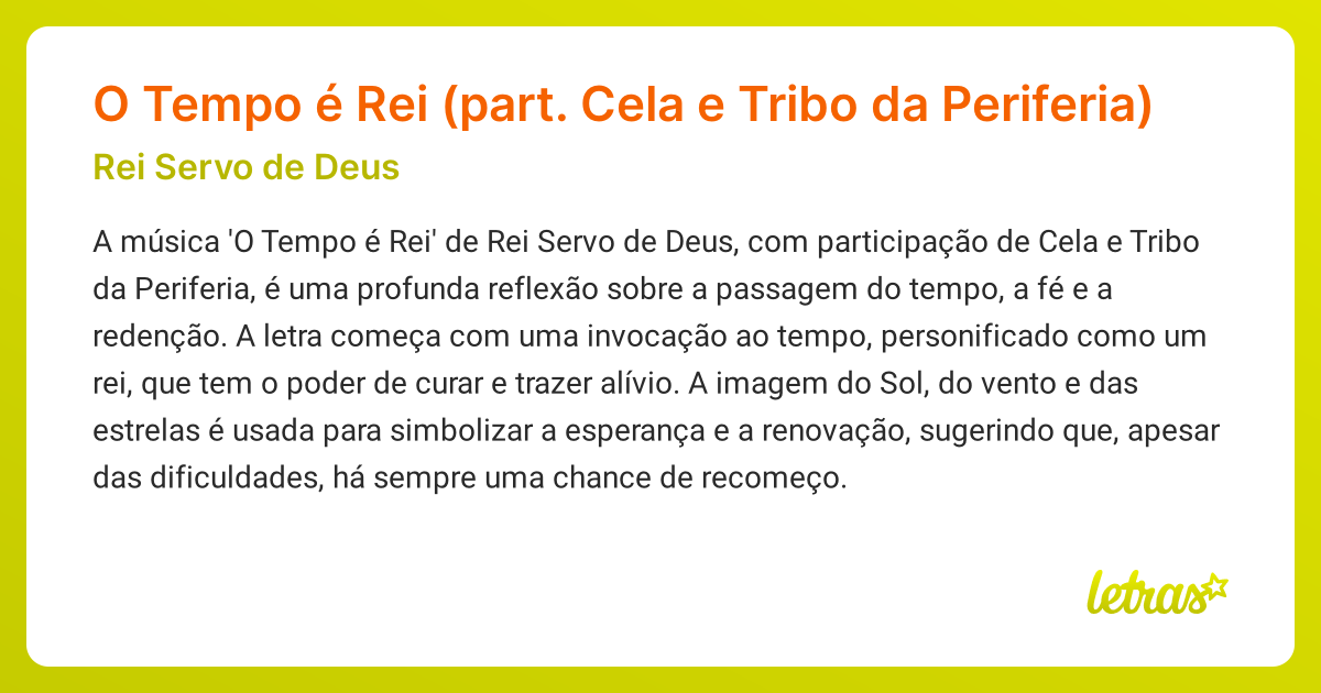 Significado da música O Tempo é Rei (part. Cela e Tribo da Periferia) (Rei Servo de Deus