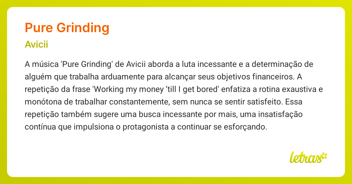 Significado da música PURE GRINDING (Avicii) LETRAS.MUS.BR