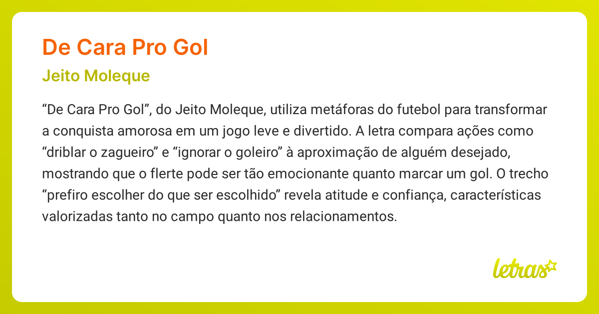 Significado da música DE CARA PRO GOL (Jeito Moleque) - LETRAS.MUS.BR