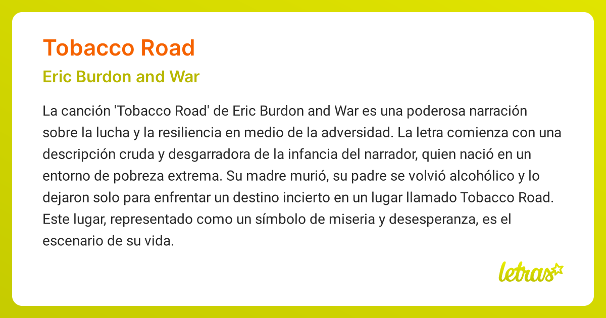 Significado de la canción TOBACCO ROAD (Eric Burdon and War)