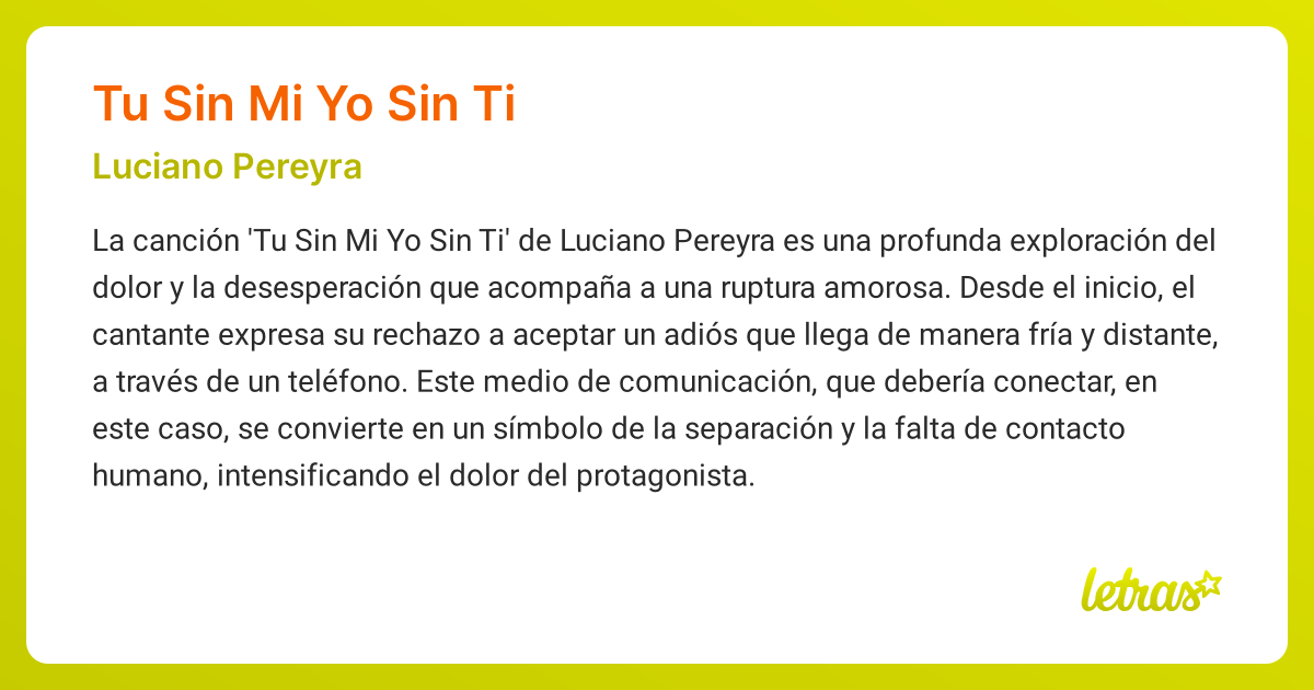 Significado de la canci n tu sin mi yo sin ti luciano pereyra