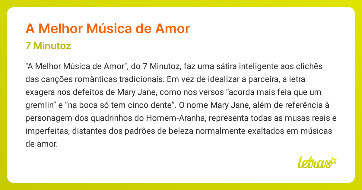 Significado da música A MELHOR MÚSICA DE AMOR (7 Minutoz) - LETRAS.MUS.BR