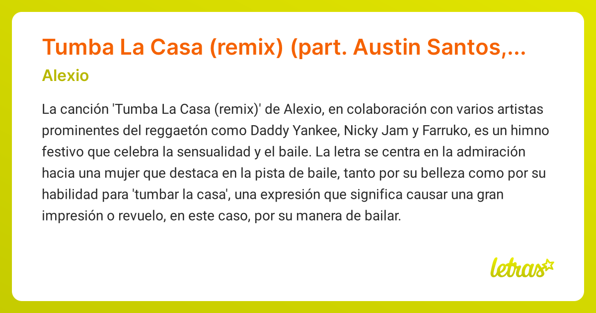 Significado de la canción Tumba La Casa (remix) (part. Austin Santos