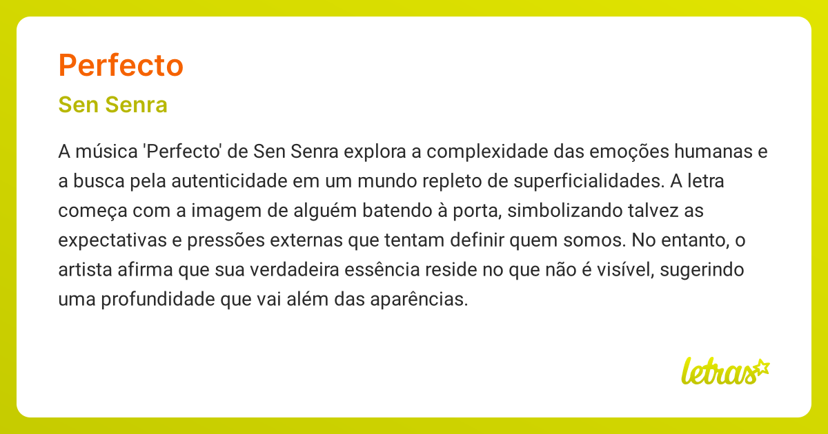 Significado da música PERFECTO (Sen Senra) - LETRAS.MUS.BR