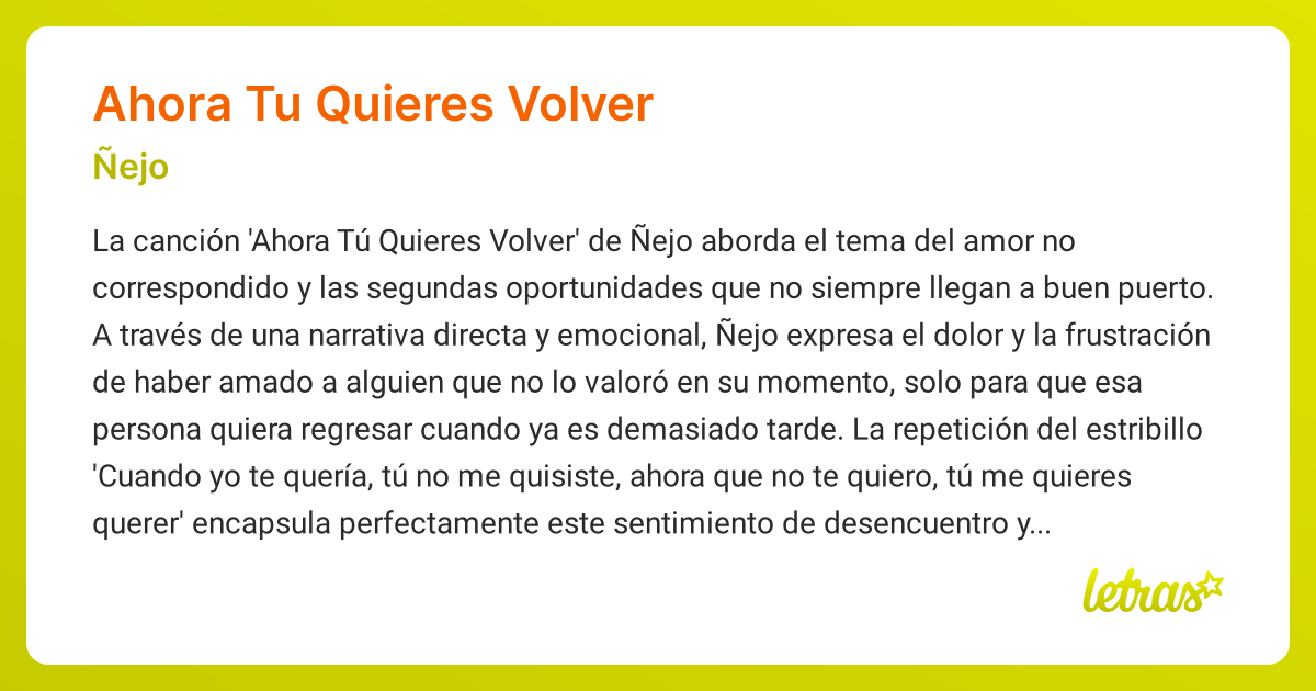 Significado de la canción AHORA TU QUIERES VOLVER (Ñejo) - LETRAS.COM