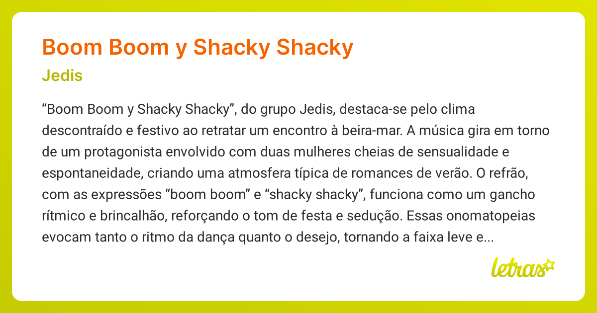 Significado da música BOOM BOOM Y SHACKY SHACKY (Jedis) - LETRAS.MUS.BR