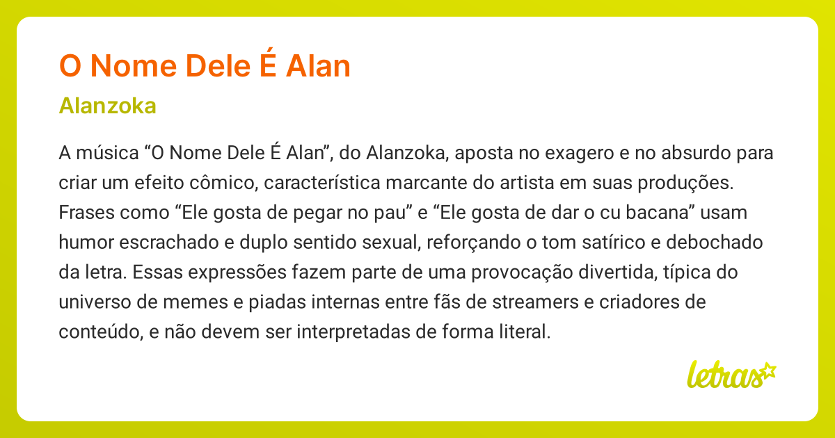 Significado da música O NOME DELE É ALAN (Alanzoka) - LETRAS.MUS.BR