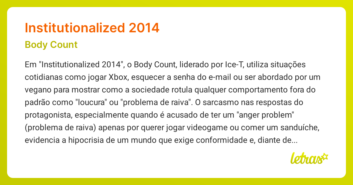 Significado da música INSTITUTIONALIZED 2014 (Body Count) LETRAS.MUS.BR