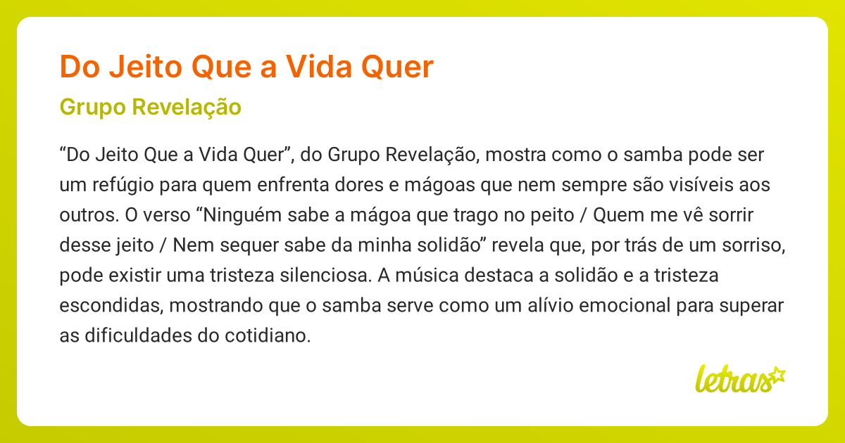 Significado da música DO JEITO QUE A VIDA QUER (Grupo Revelação ...