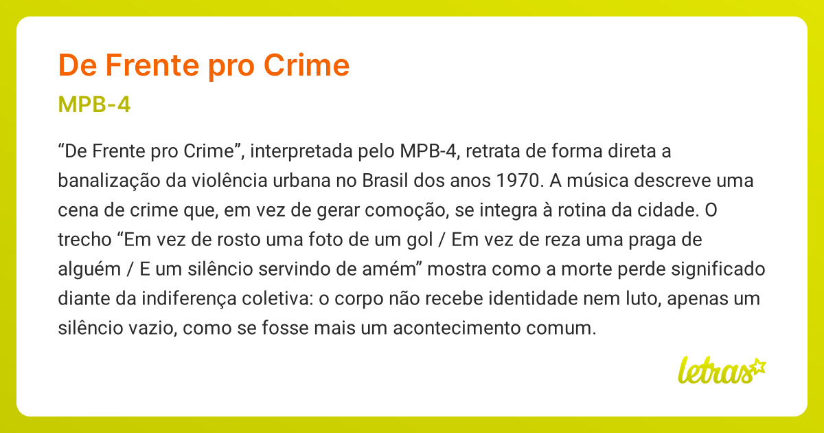 Significado da música DE FRENTE PRO CRIME (MPB-4) - LETRAS.MUS.BR