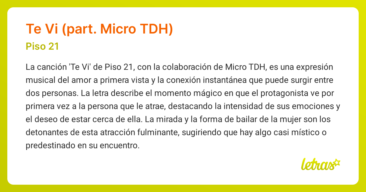 Significado de la canción TE VI (PART. MICRO TDH) (Piso 21) - LETRAS.COM