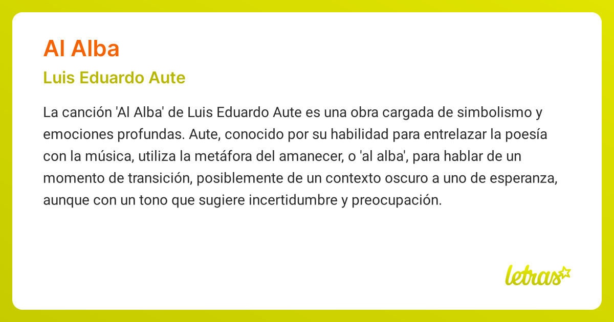 Significado de la canción AL ALBA (Luis Eduardo Aute) - LETRAS.COM
