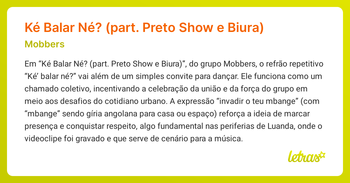 Significado da música Ké Balar Né? (part. Preto Show e Biura) (Mobbers ...