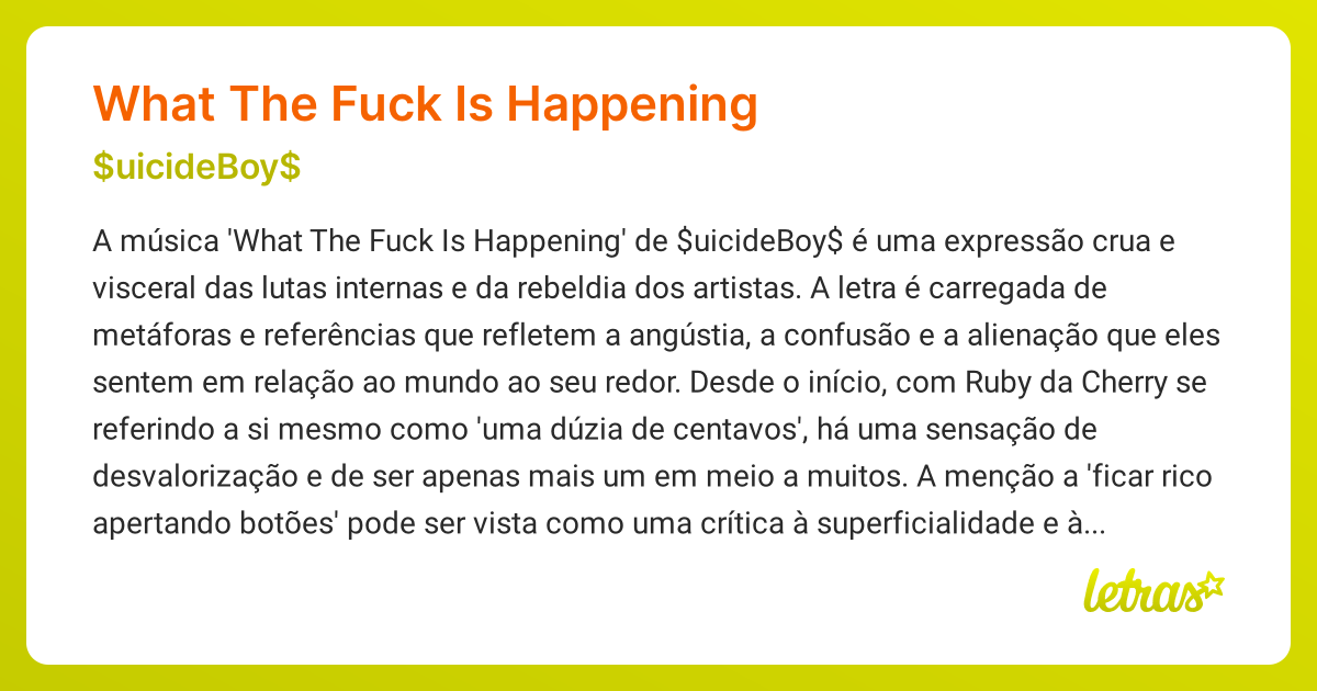 Significado da música WHAT THE FUCK IS HAPPENING ($uicideBoy$) - LETRAS ...