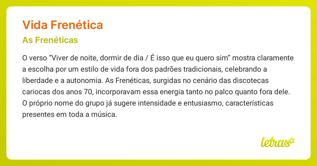 Significado da música VIDA FRENÉTICA (As Frenéticas) - LETRAS.MUS.BR