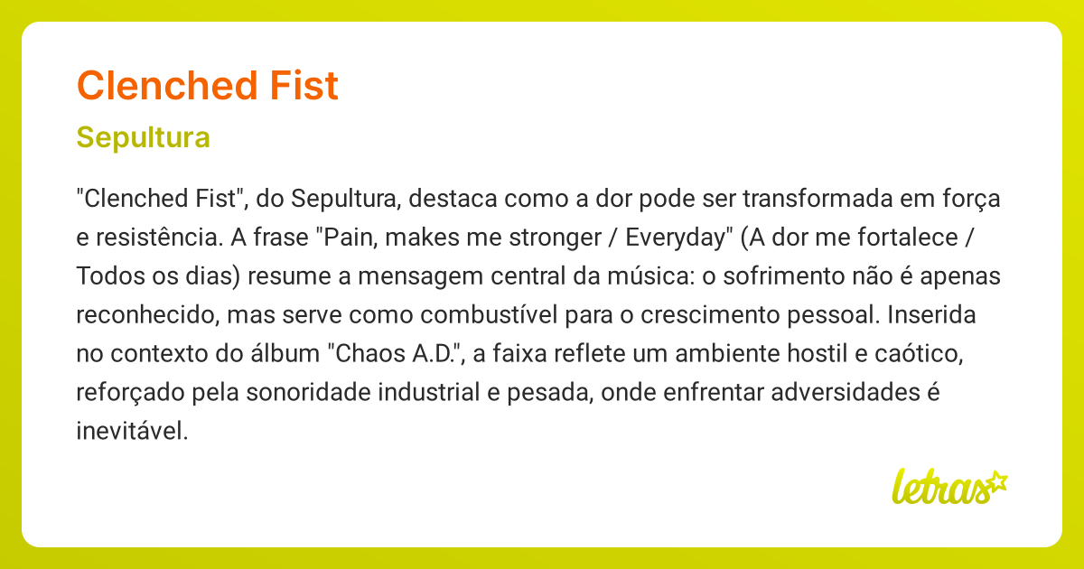 Significado da música CLENCHED FIST (Sepultura) LETRAS.MUS.BR