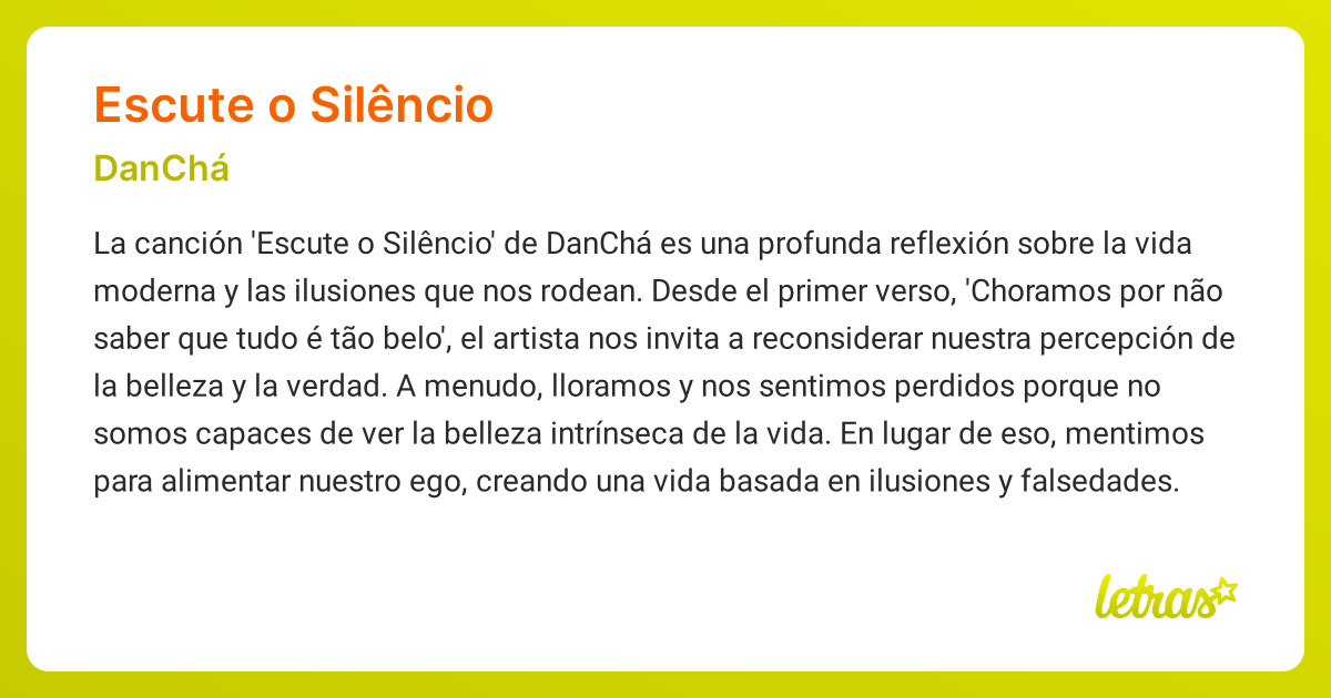 Significado de la canción ESCUTE O SILÊNCIO (DanChá) - LETRAS.COM